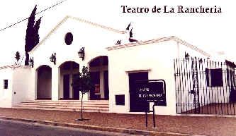 Teatro de la Ranchería.